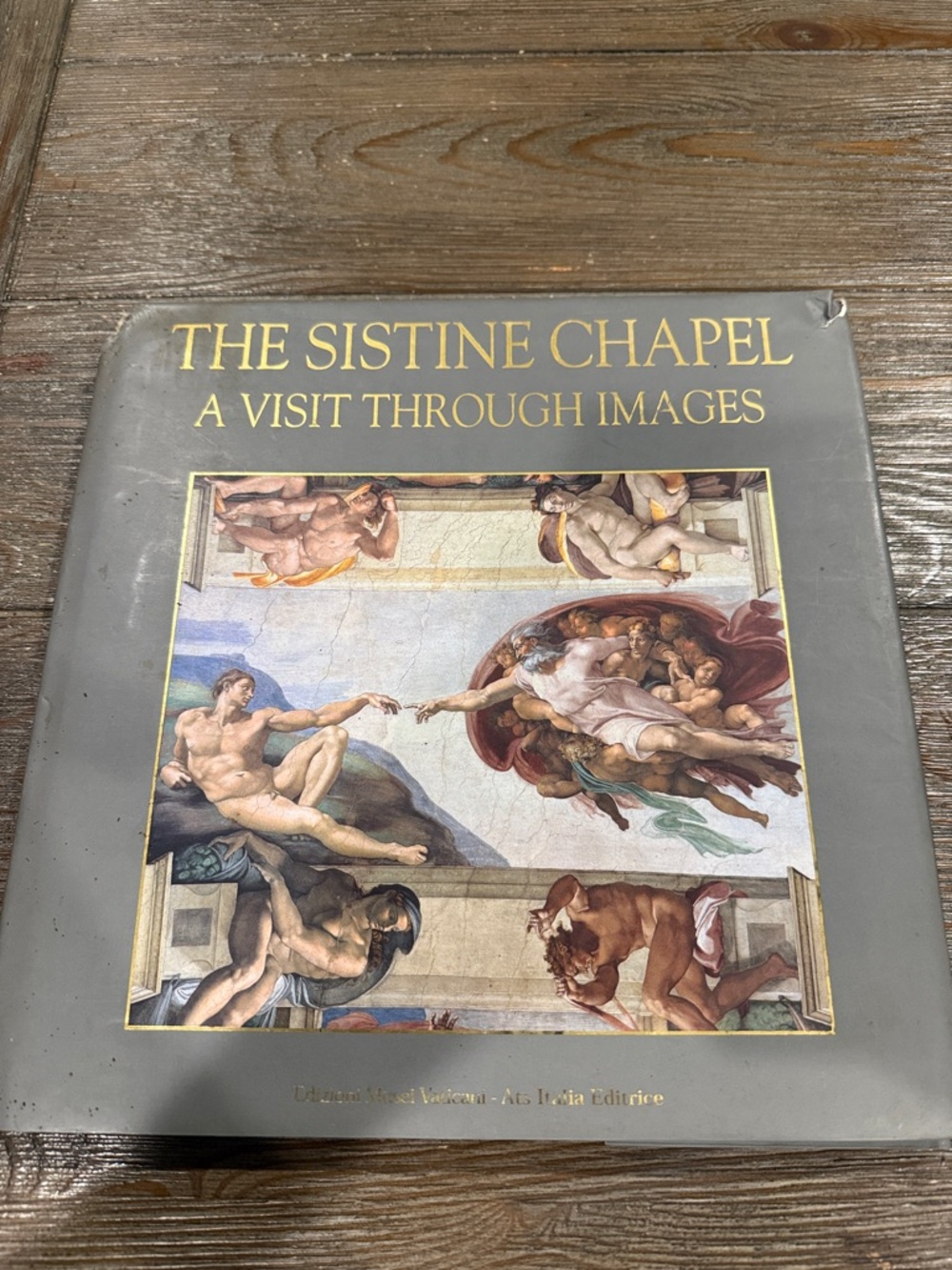 The Sistine Chapel: A Visit Through Images - Gray Hardcover
